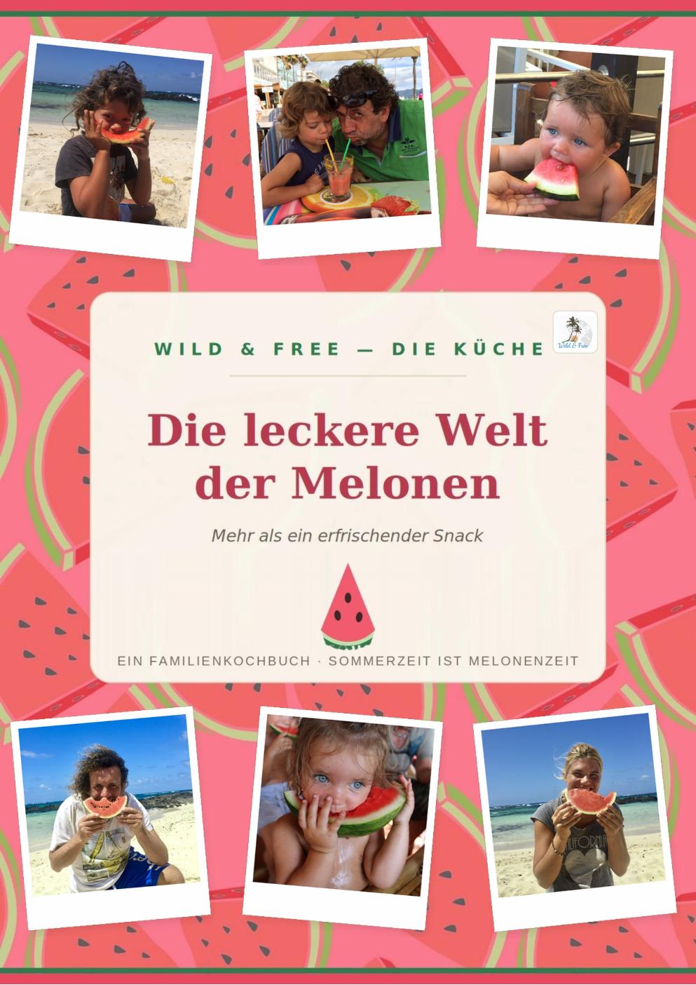 Cover mit Fotos der Wild-&-Free-Familie beim Melonenessen am Strand